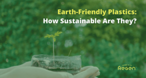 Earth-Friendly Plastics