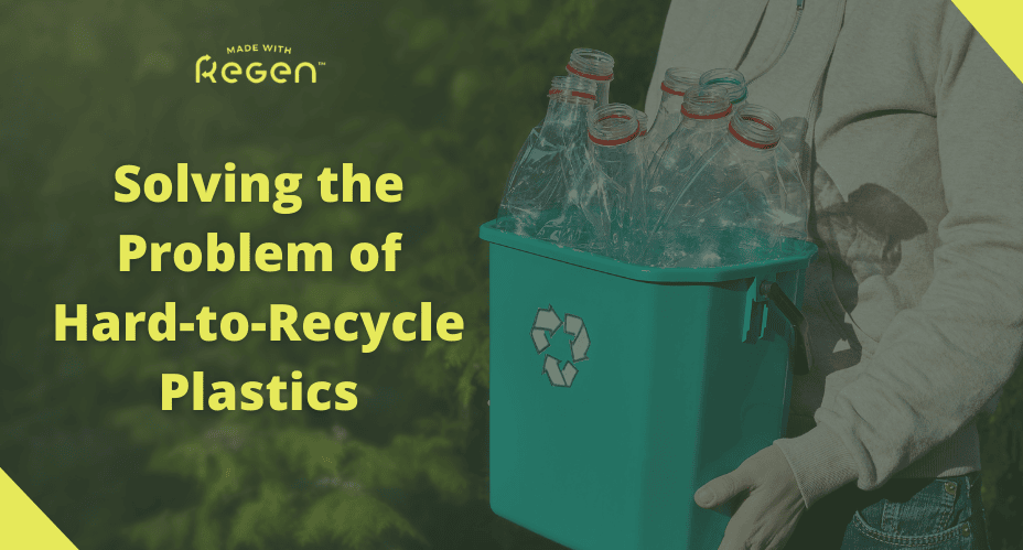 Solving the Problem of Hard-to-Recycle Plastics